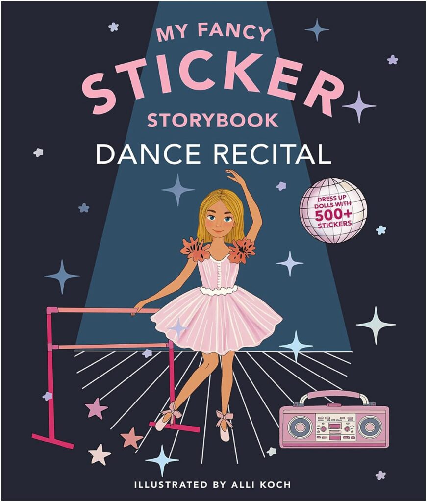 The reusable sticker book, My Fancy Sticker Storybook: Dance Recital, by Dallas artist Alli Koch